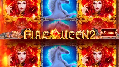 fire queen 2